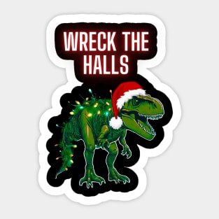 Wreck the Halls Sticker